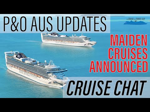 Pacific Adventure & Pacific Encounter Update | Maiden Sailings Announced + P&O Assurance Video Thumbnail