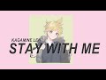 【Kagamine Len】Stay With Me【VOCALOIDカバー COVER】