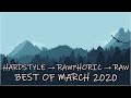 * HARDSTYLE → RAWPHORIC → RAW * IS MY STYLE 2020 (BEST OF MARCH EUPHORIC & RAW MIX by DRAAH) #15