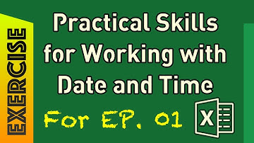 EP01 Exercises | Working with Date and Time