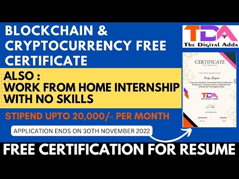 Blockchain Free Certificate | Work From Home Internship with No Skills | Earn upto Rs 20,000/-