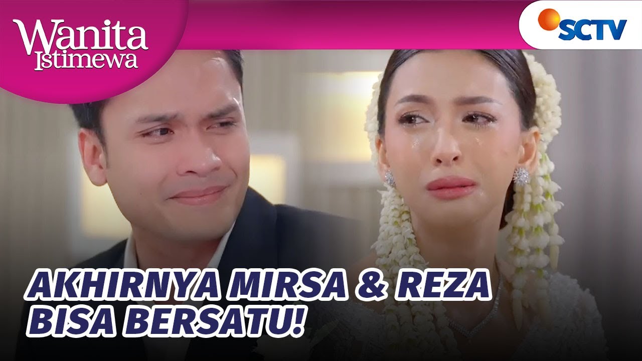 Penuh Haru!! Reza & Mirsa Akhirnya SAH Menjadi Suami Istri | Wanita Istimewa Episode 144