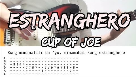 Estranghero By Cup Of Joe (Tabs)(Electric Guitar Cover)