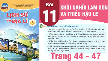 Lịch sử và địa lí lớp 5 chân trời sáng tạo bài 11 - Khởi nghĩa Lam Sơn và triều Hậu Lê