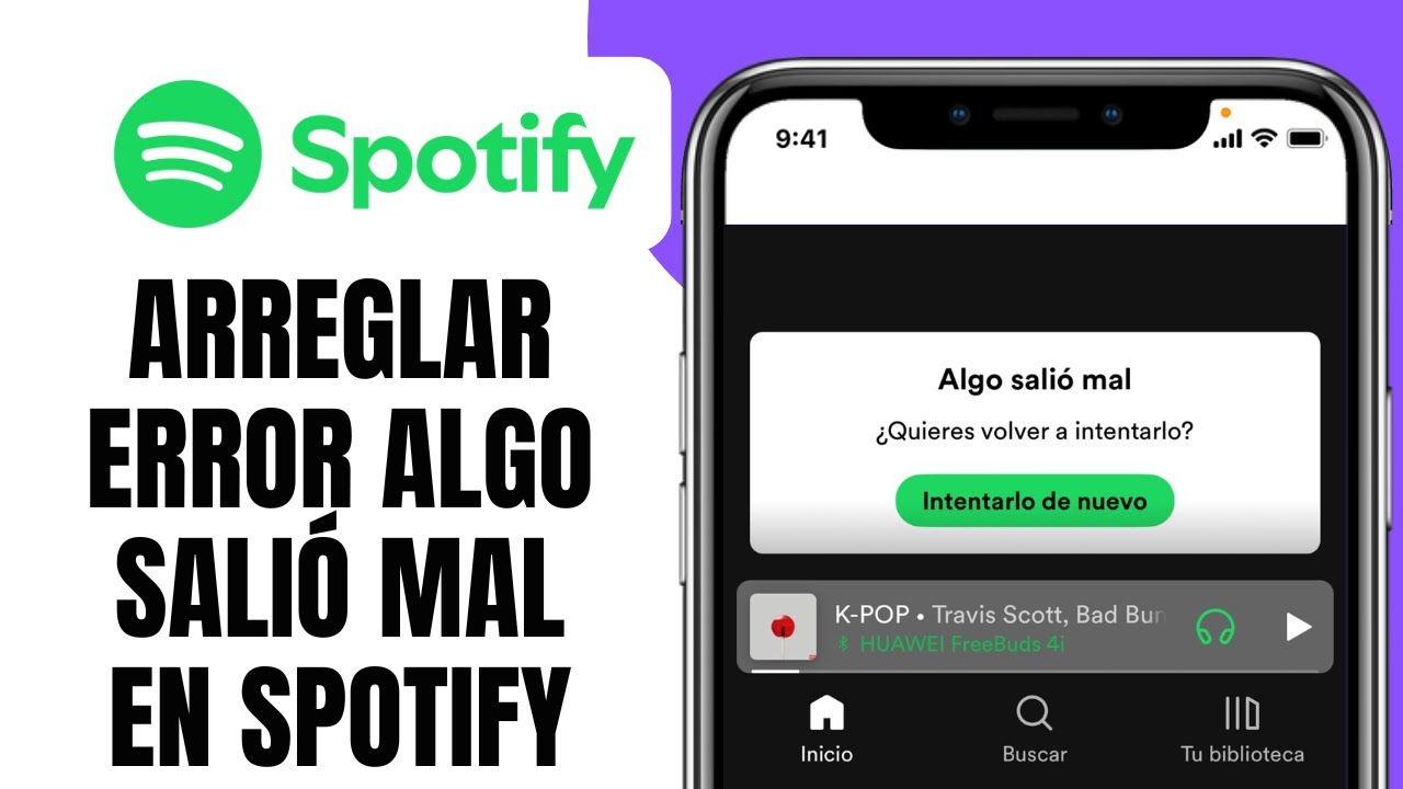 Cómo ARREGLAR Error Algo Salió Mal Intentar De Nuevo En SPOTIFY