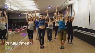 Zumba Zeynep - Lariss - Dale Papi