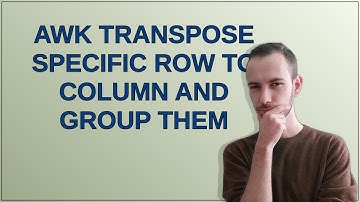 awk transpose specific row to column and group them
