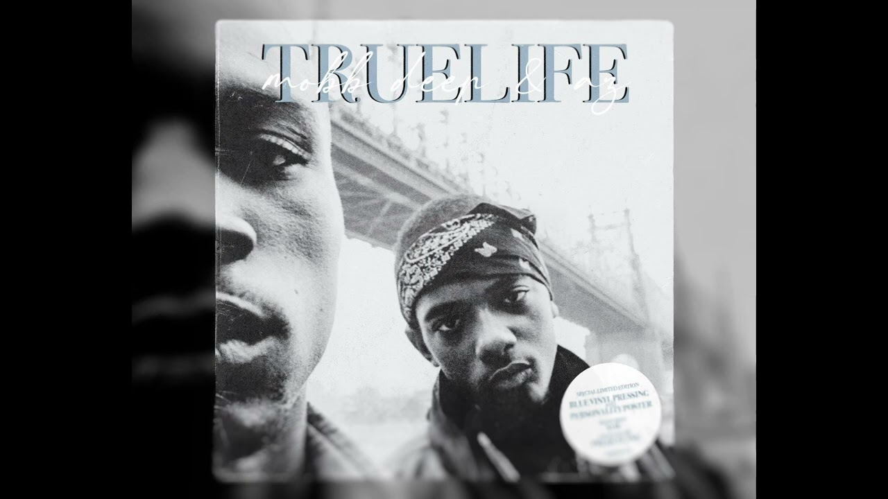 Mobb Deep - True Life (Feat. AZ)