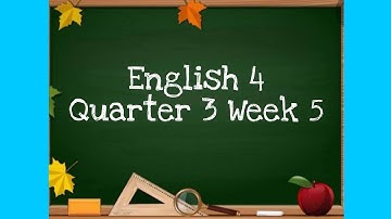 ENGLISH 4 Quarter 3 Week 5   Graphic Organizers