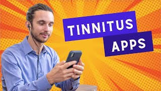 5 BEST Sound Therapy Apps For Tinnitus