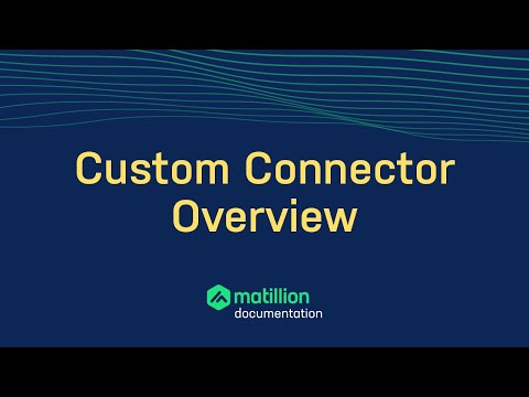 Create Your Own Connector | Matillion ETL