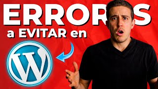 ERRORES Comúnes en Wordpress (y Cómo Evitarlos!)