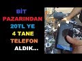 20 TL YE BİT PAZARINDAN 4 TANE TELEFON ALDIK