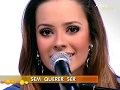 ABRI OS OLHOS - #Sandy e #Junior (Ao Vivo - TV - 2007)