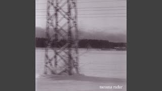 Video thumbnail of "Tacoma Radar - Past Worn Out"