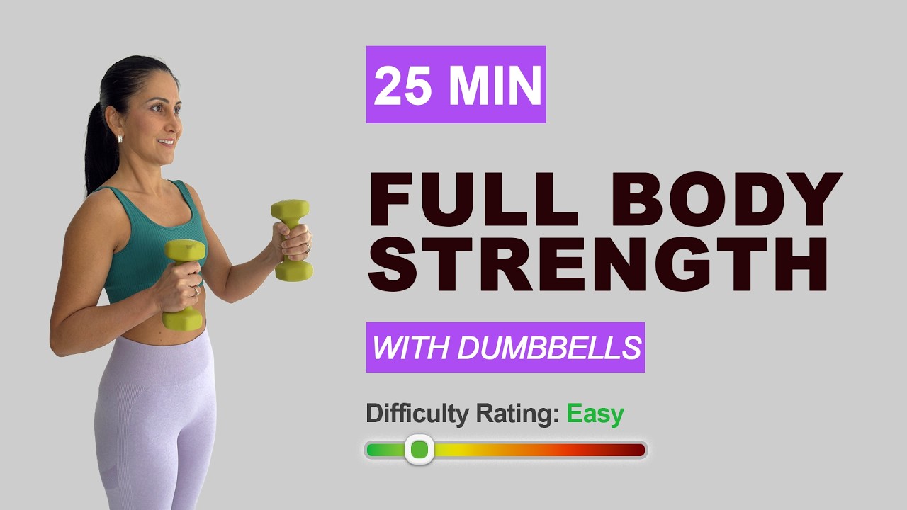 25 Min Full Body Strength Workout with Dumbbells | Warm Up & Cool Down ...