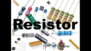 Resistor | Types & Characteristics | Electronics Component