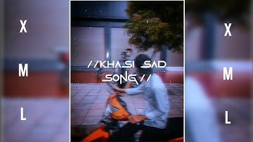 khasi song//sad song//🎯 xml file🔰 check description box ⬇️Subscribe for more @WHOES.MEBANZ
