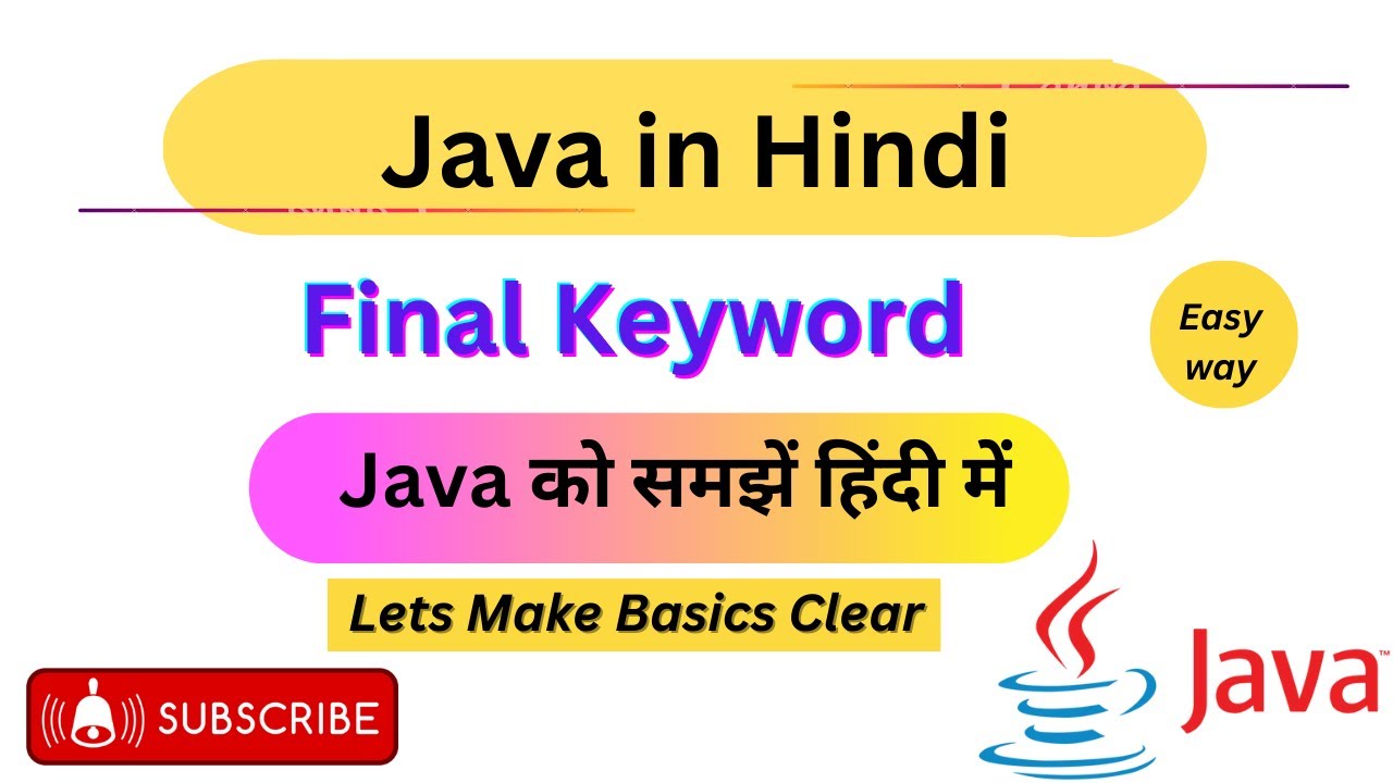 Final Keyword In Java in Hindi | Hindi | LetsMakeBasicsClear - YouTube