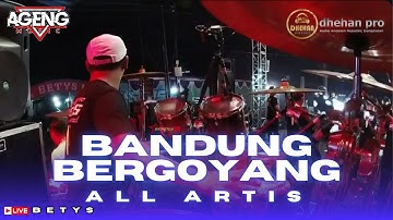 AGENG MUSIC ( BANDUNG BERGOYANG ) ALL ARTIS  FEAT DHEHAN PRO LIVE BETYS  FUL KENDANG