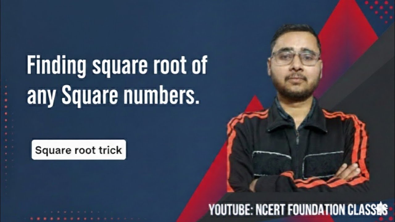 Trick for finding square root of any Square numbers only by Anas Sir 