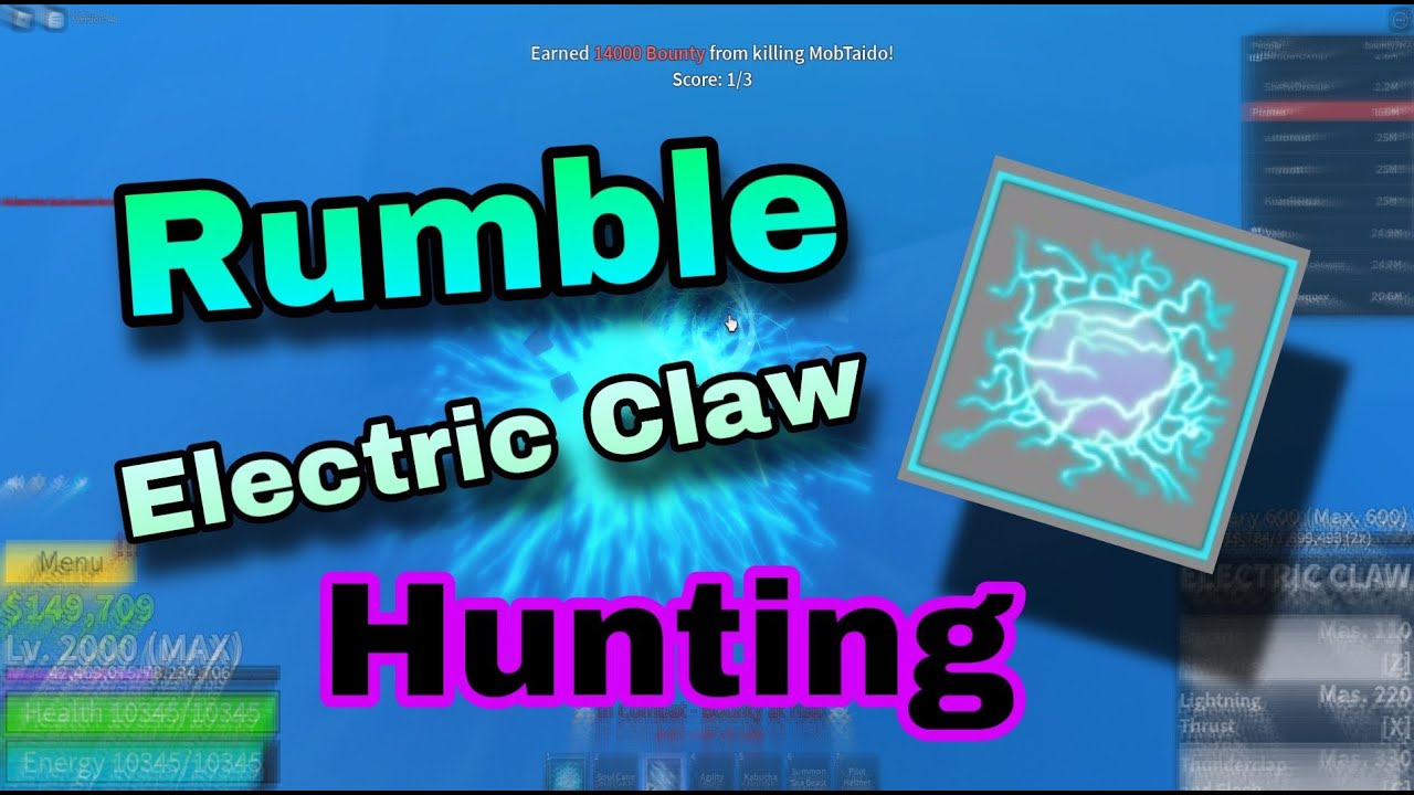 Rumble Awakening + Electric claw Combo and Bounty hunting] Blox