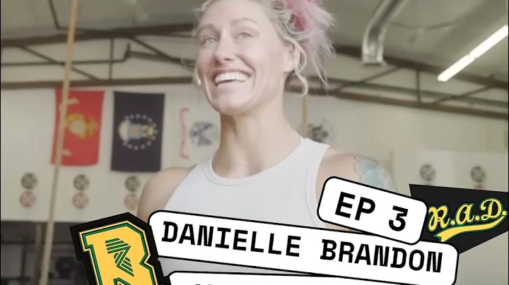 R.A.D Tapes - Ep 3 - Danielle Brandon