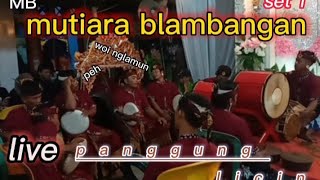 Kreasi Pukulan Mutiara Blambangan  Panggung Licinset1