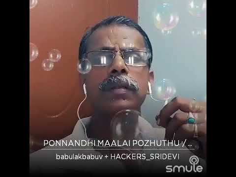 Ponnadhi Maalai Pozhuthu song