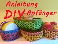 DIY ausführliches Tutorial besonderen stabilen vielseitigen Obstkorb mit Blüten selber machen Teil 1