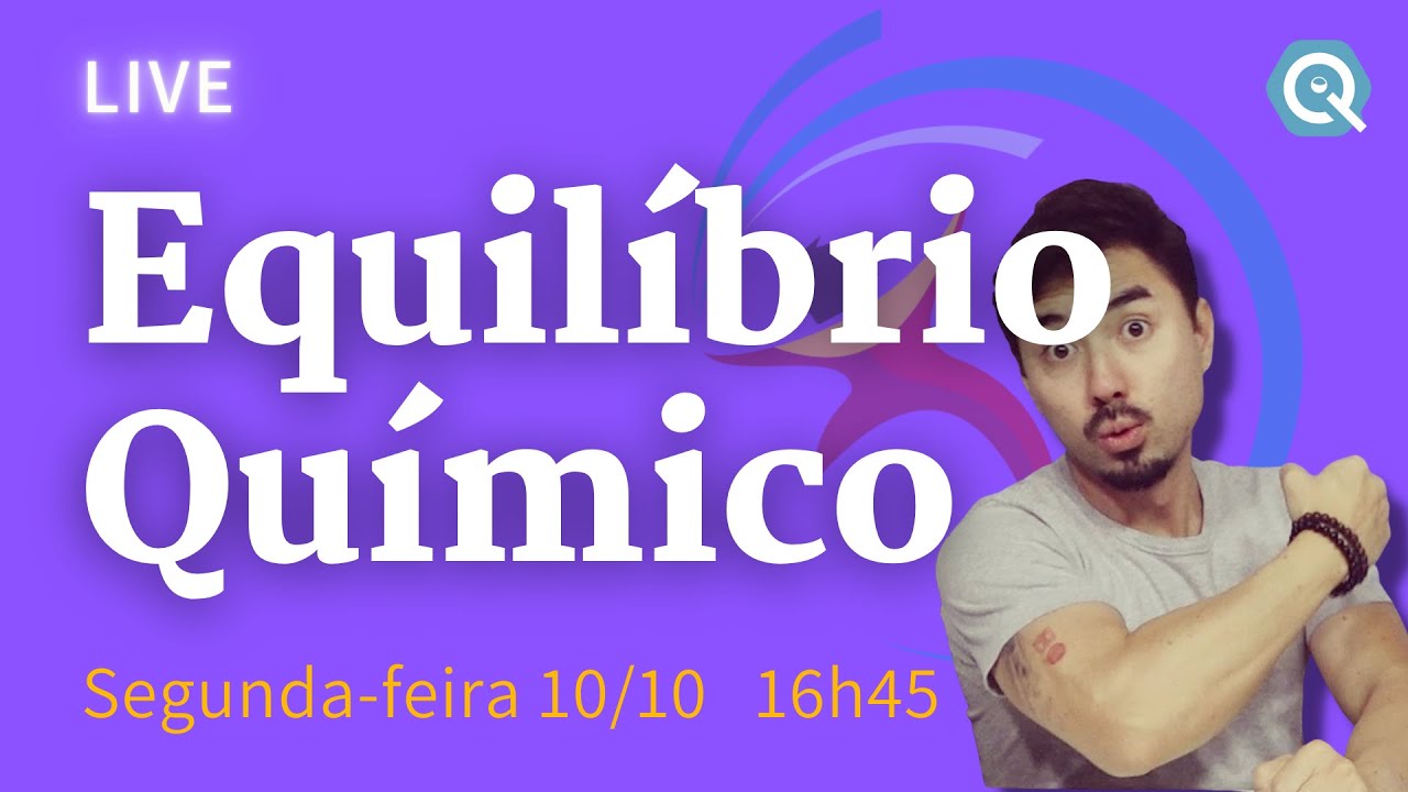 Equilíbrio Químico | LIVE #igorquímica