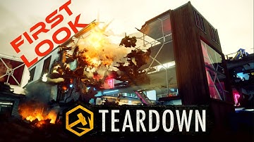 DESTROY Anything and Everything - TEARDOWN First Look Gameplay