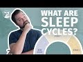 What Are Sleep Cycles? - Everything You Need To Know!