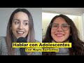 ¿Cómo COMUNICARME con mi hijo ADOLESCENTE? - Con Psic. Mayra Barrientos