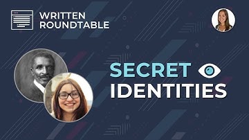 Using Secret Identities and Viewing Real Names in the Written RoundTable