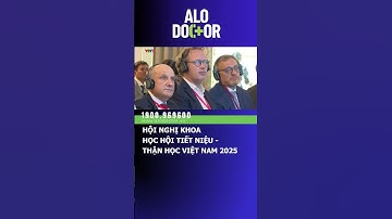 HỘI NGHỊ KHOA HỌC HỘI TIẾT NIỆU - THẬN HỌC VIỆT NAM 2025