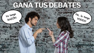 Cómo DISCUTIR con ÉXITO | Ganar Batallas Dialécticas