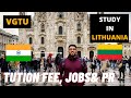 STUDY IN LITHUANIA| TUITION FEES, PART TIME JOBS, RENT& PR| BETTER THAN POLAND?| INDIAN IN LITHUANIA