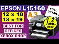 EPSON L15160 Review | 12x18 All In One WiFi Printer | ADF Duplex | Best For Office Shop | Hindi