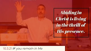 What Would Happen IF You Abide in Jesus