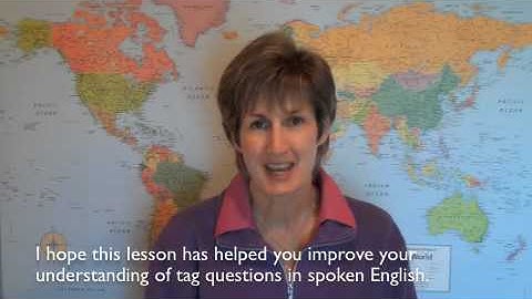 Tag Questions in Spoken English