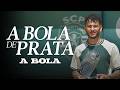 ENTREGA | A BOLA DE PRATA