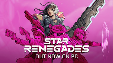 Star Renegades PC Launch Trailer - Join the Rebellion!