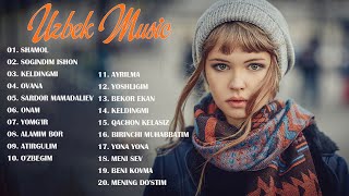 Uzbek Music 2021 - Uzbek Qo'shiqlari 2021 - узбекская музыка 2021 - узбекские песни 2021