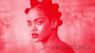 Rihanna - BBHMM | Acapella