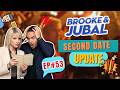 Brooke And Jubal Second Date Update | The Moment Everything Changed | EP.53