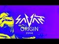 Savant - Origin (Remix)