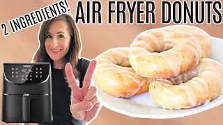 The EASIEST 2 Ingredient Air Fryer DONUTS → no biscuits - no yeast