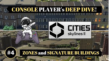 Cities Skylines 2 | Console Player DEEP DIVE | ZONES and SIGNATURE BUILDINGS Dev Diary