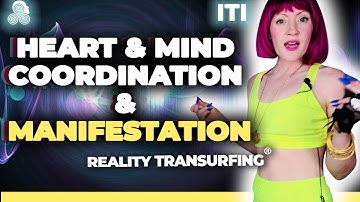 Heart & Mind Coordination & Manifestation w/ Reality Transurfing Vadim Zeland Renée Garcia Series